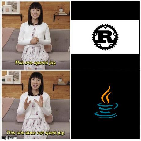 Rust sparks joy, Java doesn't spark joy